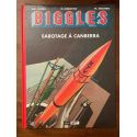 Biggles, Série Héritage tome 2, Sabotage à Canberra