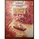 Le concombre masqué, La vérité ultime