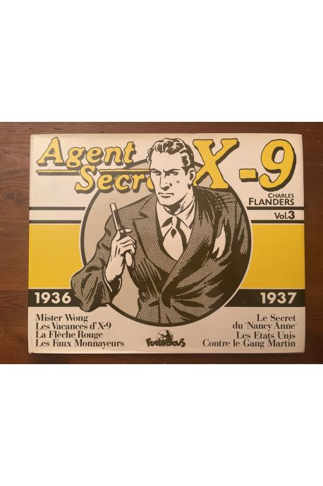 Agent secret X-9 Volume 3 1936-1937