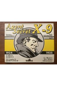 Agent secret X-9 Volume 1 1934-1935