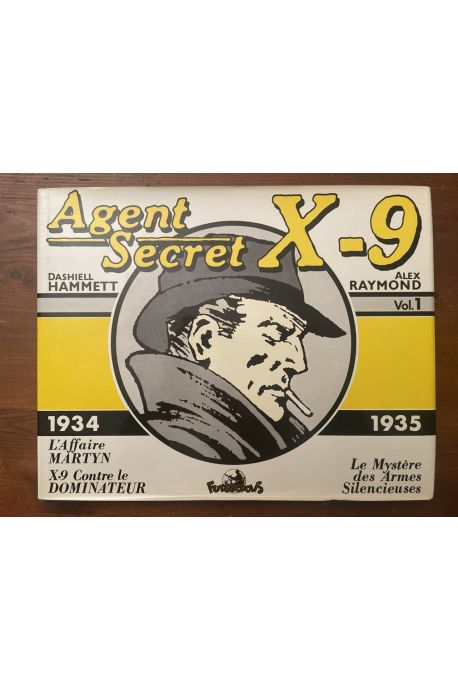 Agent secret X-9 Volume 1 1934-1935