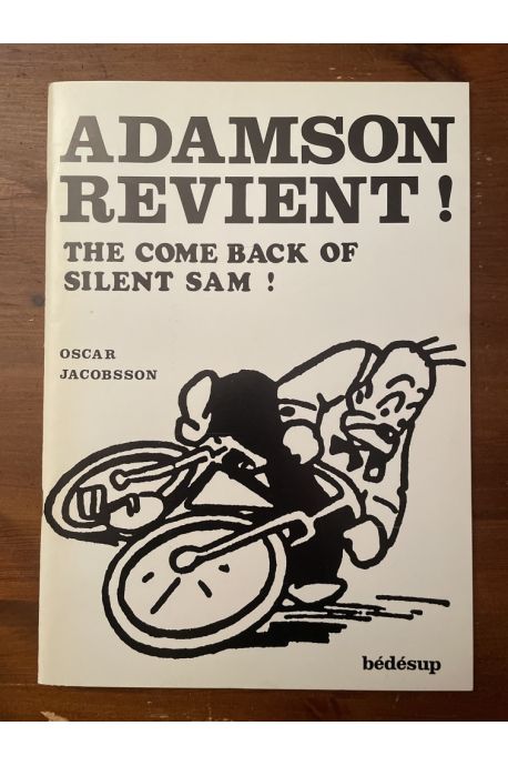 Adamson revient ! The come back of silent Sam !