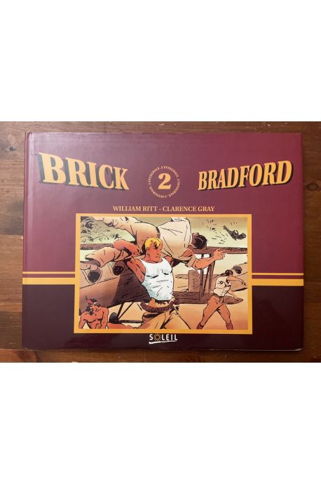 Brick Bradford Intégrale tome 2