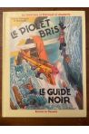 Fripounet et Marisette, Le piolet brisé, Le guide noir