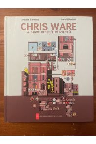 Chris Ware, la bande-dessinée réinventée