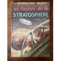 L'épervier bleu, Les pirates de la stratosphère