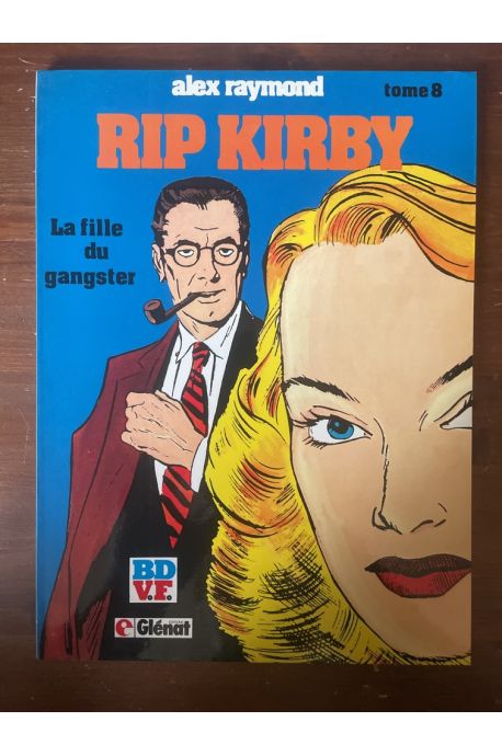 Rip Kirby Tome 8, La fille du gangster