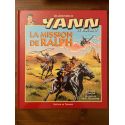 Les aventures de Yann Le Vaillant, La mission de Ralph