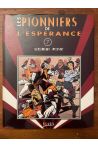 Les pionniers de l'espérance Tome 7