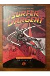 Le surfeur d'argent, L'intégrale Volume 1