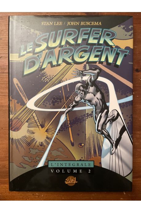 Le surfeur d'argent, L'intégrale Volume 2