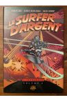 Le surfeur d'argent, L'intégrale Volume 4