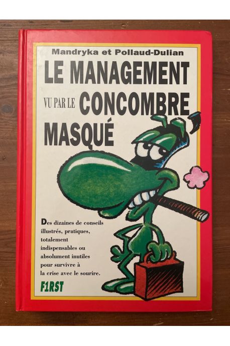 Le management vu par le Concombre masqué