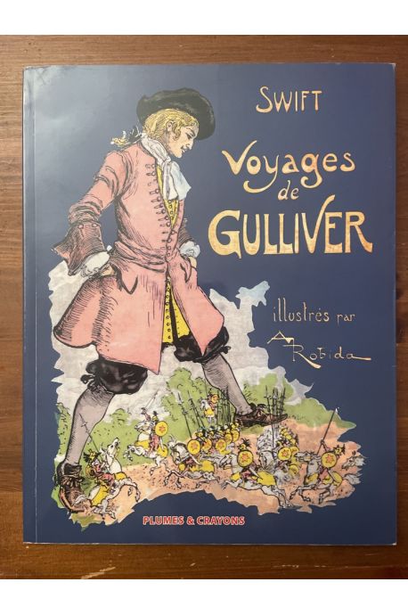 Voyages de Gulliver, illustrés par A. Robida