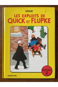 Les exploits de Quick et Flupke Recueil 2
