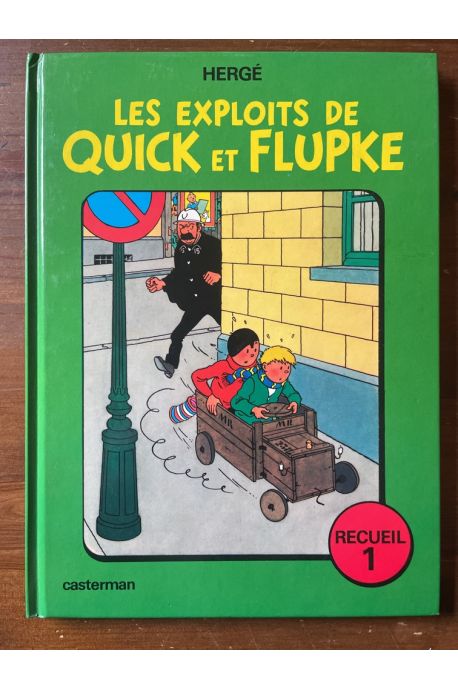Les exploits de Quick et Flupke Recueil 1