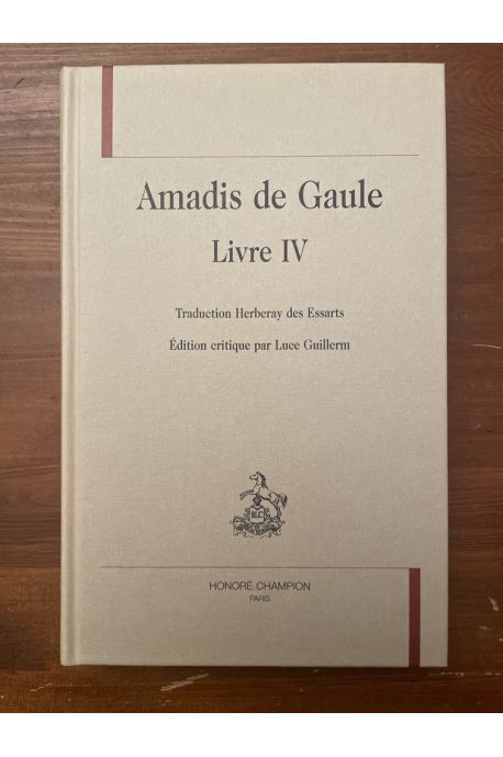 Livre IV D'Amadis de Gaule