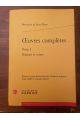 Oeuvres complètes Tome I, Romans et contes