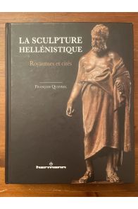 La sculpture hellénistique, Royaumes et Cités