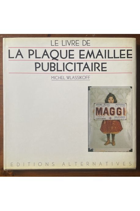 Le livre de la plaque émaillée publicitaire