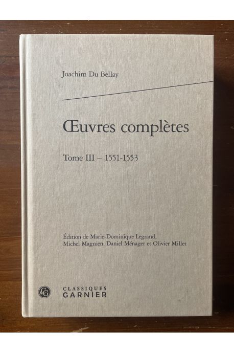 Oeuvres complètes tome III 1551-1553
