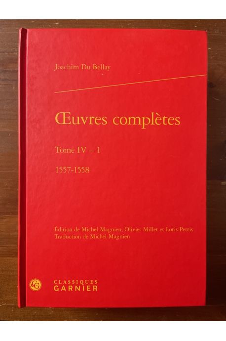 Oeuvres complètes tome IV-I 1557-1558