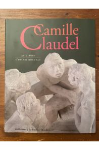 Camille Claudel, au miroir d'un Art nouveau