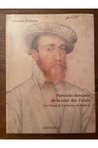 Portraits dessinés de la cour des Valois, Les Clouet de Catherine de Médicis