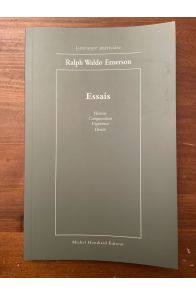 Essais de Ralph Waldo Emerson, Histoire...
