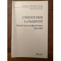 L'institution, la passivité - Notes de cours au Collège de France (1954-1955)