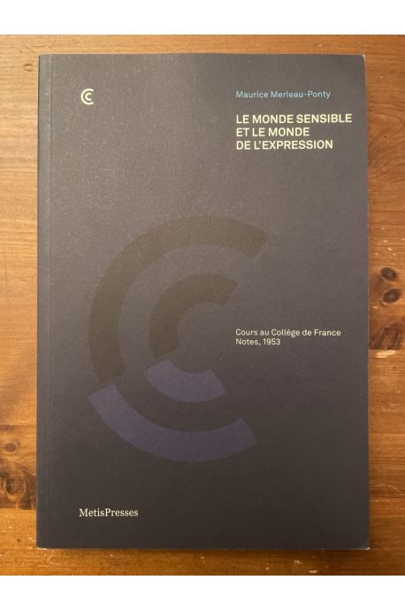 Le monde sensible et le monde de l'expression