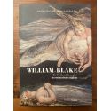 William Blake (1757-1827), Le Génie visionnaire du romantisme anglais