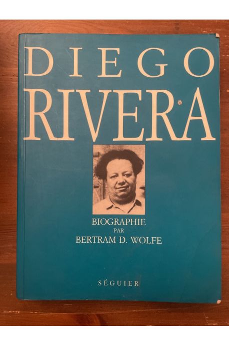 La vie fabuleuse de Diego Rivera