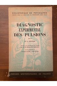 Diagnostic expérimental des pulsions