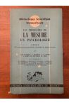 Les problèmes de la mesure en psychologie (symposium de l' APSLF)