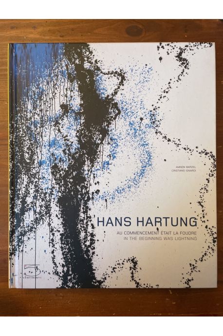 Hans Hartung, au commencement était la foudre