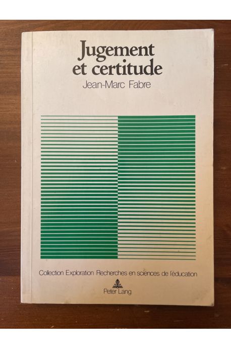 Jugement et certitude, Recherche sur l'évaluation des connaissances