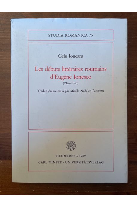 Les débuts littéraires roumains d'Eugène Ionesco (1926 - 1940)