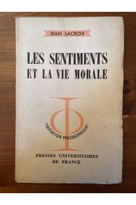 Les sentiments et la vie morale