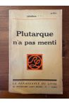 Plutarque n'a pas menti