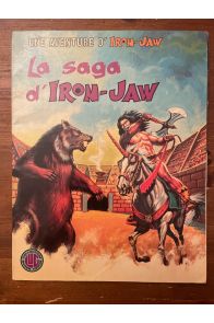 Une aventure d'Iron-Jaw, La saga d'Iron-Jaw