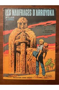 Les naufragés d'Arroyoka