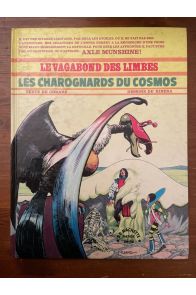 Le vagabond des limbres, Les charognards du cosmos