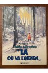 XIII Tome 2, Là où va l'Indien Edition originale