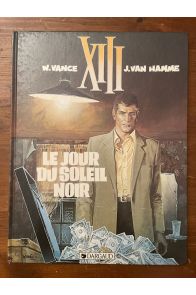 XIII Tome 1, Le jour du soleil noir