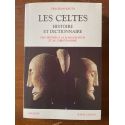 Les Celtes, histoire et dictionnaire