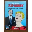 Rip Kirby, Rendez-vous avec le destin