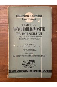 Traité du psychodiagnostic de Rorschach Tome second, à l'usage des psychologues, médecins et pédagogues
