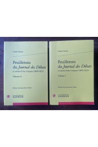 Feuilletons du Journal des Débats at autres récits critiques (1800-1823) (2 volumes)