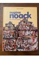 Eugène Noack, les rêves de papier